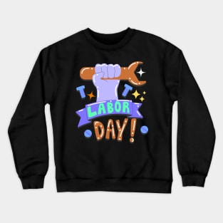 Labor Day Celebration Crewneck Sweatshirt